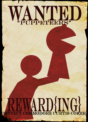 Puppeteers Wanted! Contact Curtis Coker!